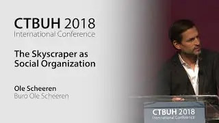 2018 Middle East Conference - Ole Scheeren “The Skyscraper as Social Organism”