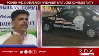 FORMER MMC CHAIRPERSON NANDADEEP RAUT JOINS CONGRESS PARTY ALONG WITH HIS SUPPORTERS