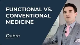 Functional vs. Conventional Medicine
