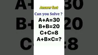 Reasoning test. if you can Solve fast #reasoning #shorts #math