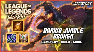 Best Build Jungler Darius Broken | Darius Gameplay LOL Wild Rift