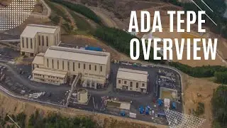 Ada Tepe Mine Overview - 2019