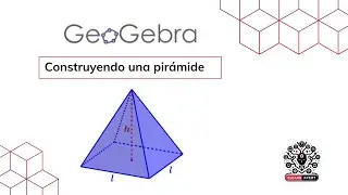 C&oacute;mo crear una Pir&aacute;mide en GeoGebra paso a paso