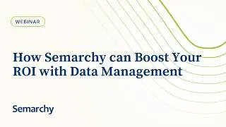 How Semarchy can Boost Your ROI with Data Management