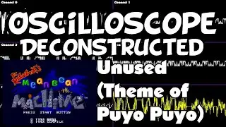 (Unused) Theme of Puyo Puyo - Dr. Robotnik's Mean Bean Machine - Oscilloscope Deconstruction