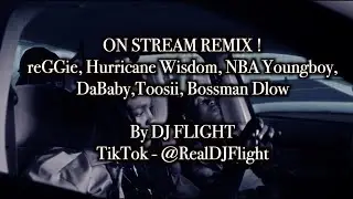On Stream REMIX! Feat. (Bossman Dlow, NBA Youngboy, Toosii, DaBaby) [Explicit Version]