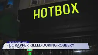 DC rapper killed during robbery in Northwest