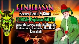 PENJELASAN 7 PERJALANAN NAFSUH....