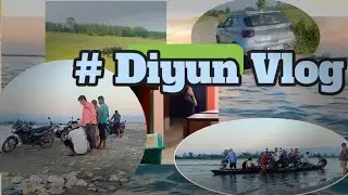 # Diyun Vlog @ Arunachal Pradesh|| दियुं व्लॉग