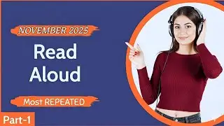 PTE Speaking Read Aloud (Part-1) | November 2025 Exam Predictions | PTE & PTE Core Exam Practice 