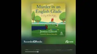 Audiobook Sample: Murder in an English Glade