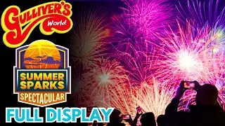 GULLIVER'S WORLD SUMMER SPARKS SPECTACULAR FULL FIREWORKS DISPLAY | GULLIVERS WORLD WARRINGTON