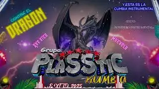 Plasstic Kumbia - Contra El Dragón (Instrumental Cover）
