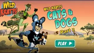 Wild Kratts Games Cats & Dogs Game Part 2