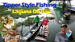 Zipper Style Fishing at Laguna De Bay and Fried Fresh Tilapia!