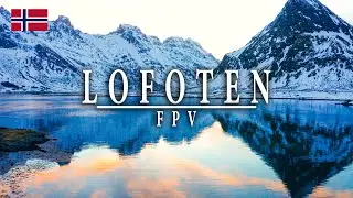 LOFOTEN  FPV - NORWAY 🇳🇴 | 4K AMAZING DRONE FOOTAGE {60 FPS}