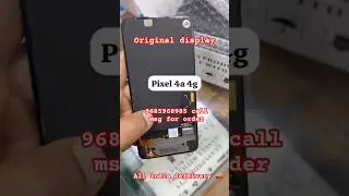 Pixel 4a original display price | pixel 4a repair cost | pixel 4a 4g original display #mobilerepair