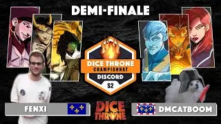 DICE THRONE Championnat de France Discord S2 (DTCD) DEMI FINALE - Fenxi vs DmCatBoom