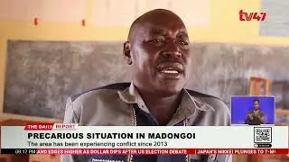 Insecurity in Madongoi area causes fear among residents