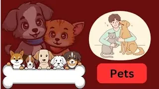 Pets Vocabulary Chant for Children | Animals kept as Pets | Fun Kids Learning | Education.