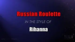Russian Roulette   Karaoke HD In the style of Rihanna(roma mchedlishvili