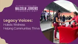Malcolm Jenkins Foundation Get Ready Fest&reg; Holistic Wellness for Communities