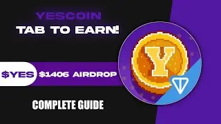YesCoin ($YES) Telegram mining bot - Backed By Telegram , Next Not Coin