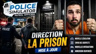 DIRECTION LA PRISON ! Police Simulator Patrol Officers Gameplay fr
