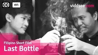 Last Bottle - Tale Of An Uneasy Bromance! // Filipino Comedy Short Film -- Viddsee.com