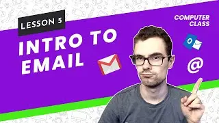 Intro to Email | Basic Computer Class | Lesson 5