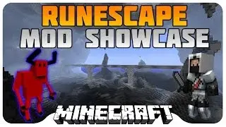 Minecraft: Runescape MOD SHOWCASE - EPIC GEAR/BOSSES/MOBS/CRAFTING + MORE!!
