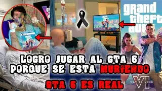 Este Chico logro Jugar al GTA 6 porque esta MURIENDO 🕊️