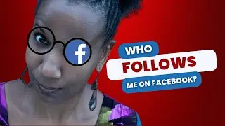 How to See Who Can Follow You On Facebook | Facebook Who Can Follow Me?