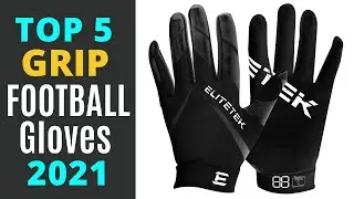 Best Grip Football Gloves Reviews 2025[Buying Guide]