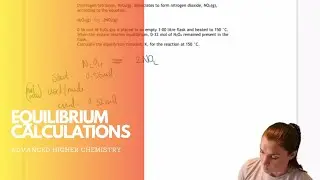 Advanced Higher Chemistry: Equilibrium Constant Calculations