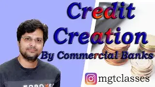Credit Creation by Commercial Banks in Hindi