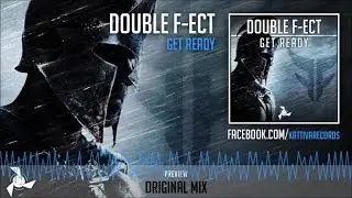 Double F-Ect - Get Ready - Official Preview (KAT093)