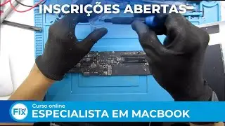 Curso de Manuten&ccedil;&atilde;o de MacBook - FixTech Training