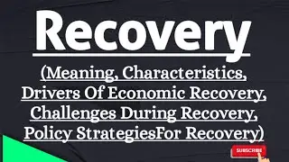Recovery | Meaning Of Recovery | Trade Cycle | Business Cycle | Economics | Macroeconomics | CUET