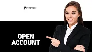 How to open a Synchrony Bank account