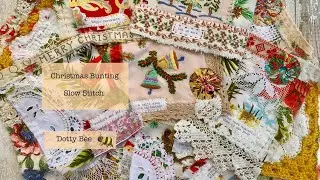 Christmas Bunting Slow Stitch Granny Chic Style #slowstitch #bunting #christmas #embroidery