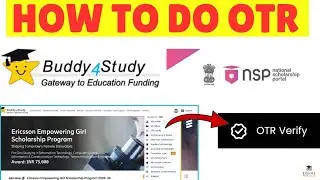 Buddy4Study OTR Verify Process 2025 | Complete OTR Registration for Scholarship | NSP OTR Update