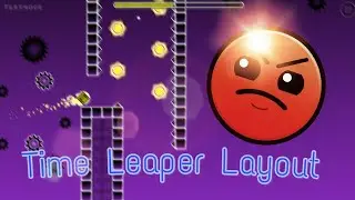 Epic Time Leaper Layout For GD 2.2