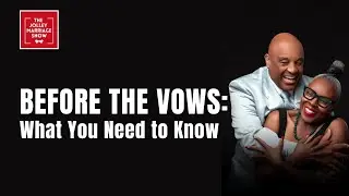 Jolley Marriage Show - Before the Vows: What You Need to Know