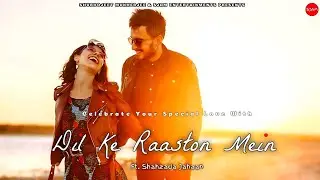 Dil Ke Raaston Mein - Shahzada Jahaan | Hindi Romantic Love Song 2025 | Suuper Jolly Entertainment