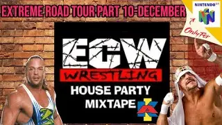 ECW House Party Mixtape Extreme Road Tour Rob Van Dam Playthrough-December