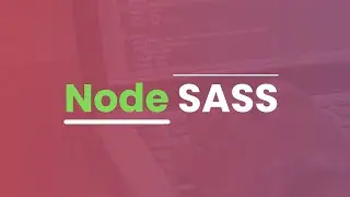 Aprendendo Node-sass O Guia Completo para Compilar e Otimizar seu CSS
