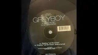Greyboy - Let em slow