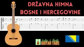 National Anthem of BOSNIA AND HERZEGOVINA- Državna himna Bosne i Hercegovine GUITAR TAB