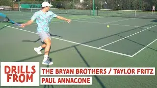 3 FAVOURITE DRILLS from The Bryan Brothers / Taylor Fritz & Paul Annacone | British Tennis
